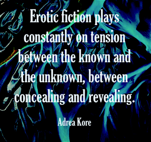 Adrea Kore author quote erotic fiction Emmanuelle de Maupassant
